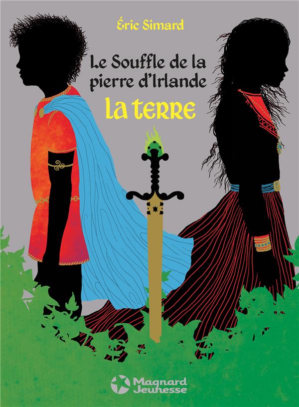 Le Souffle de la pierre d'Irlande Tome 3 : La Terre