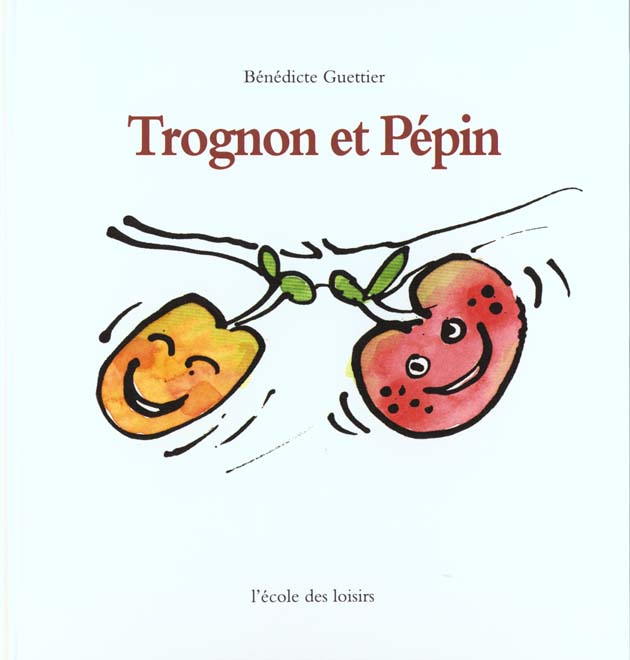 Trognon et Pépin