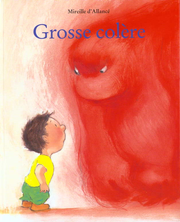 Grosse colère