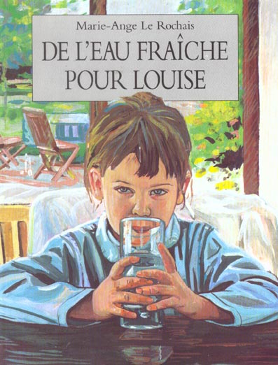 De l'eau fraîche pour Louise