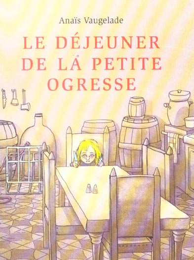 Le déjeuner de la petite ogresse