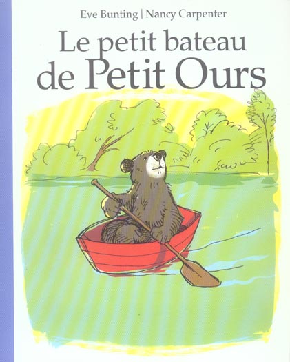 Le petit bateau de Petit Ours