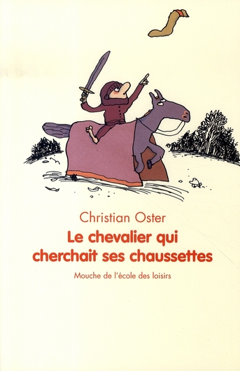 Le chevalier qui cherchait ses chaussettes