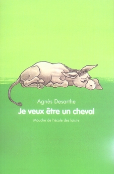 Je veux être un cheval
