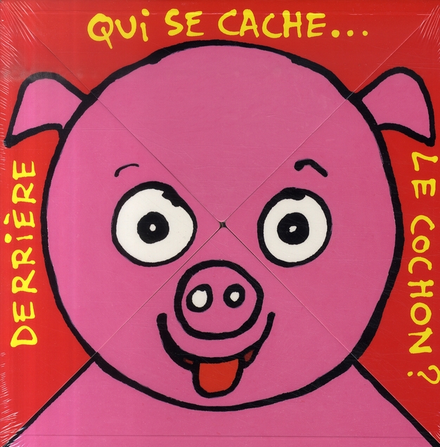 Qui se cache... derrière le cochon ?