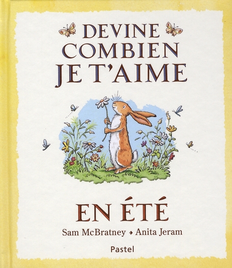 Devine combien je t'aime en été