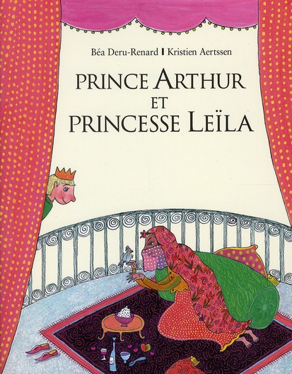 Prince Arthur et Princesse Leïla