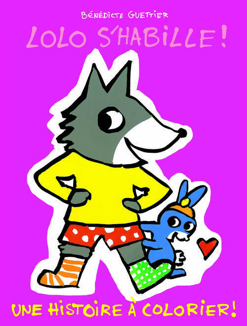 Lolo s'habille ! Une histoire à colorier
