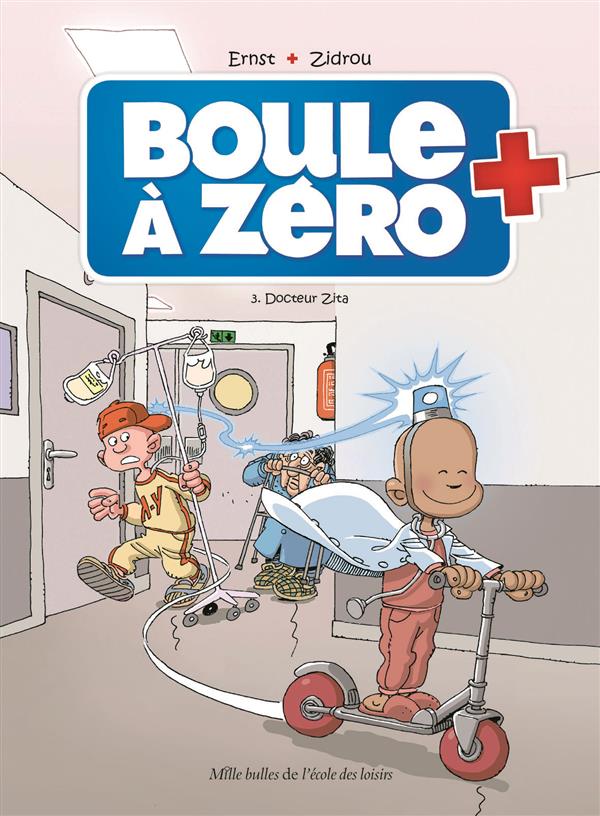 Boule à zéro Tome 3 : Docteur Zita