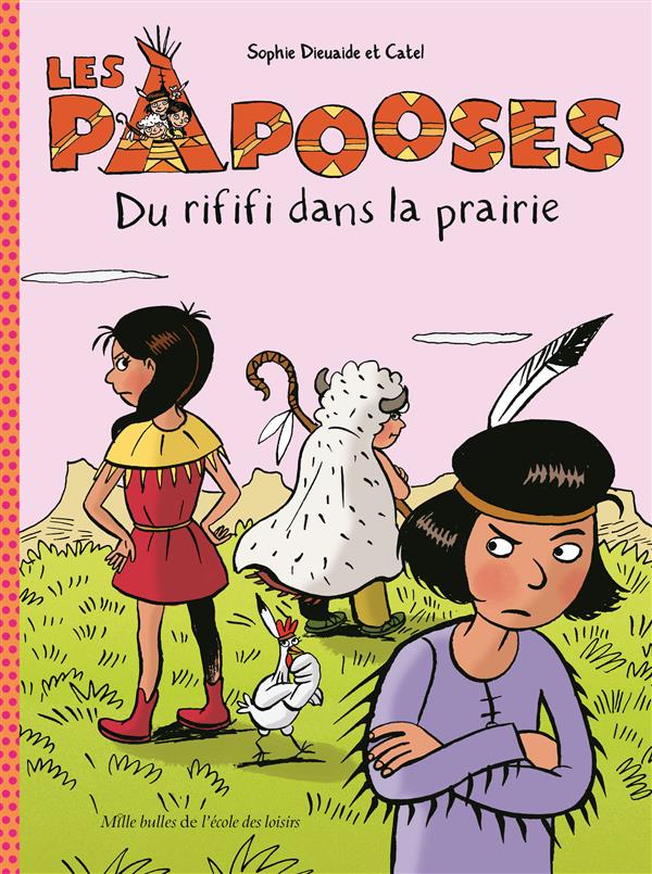 Les Papooses : Du rififi dans la prairie