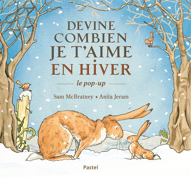 Devine combien je t'aime en hiver