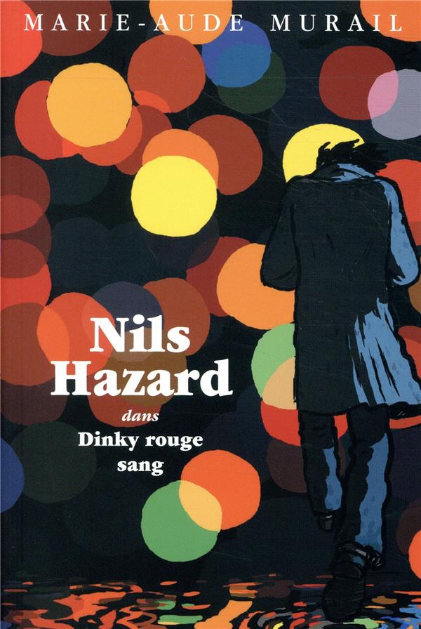 Nils Hazard chasseur d'énigmes Tome 1 : Dinky rouge sang