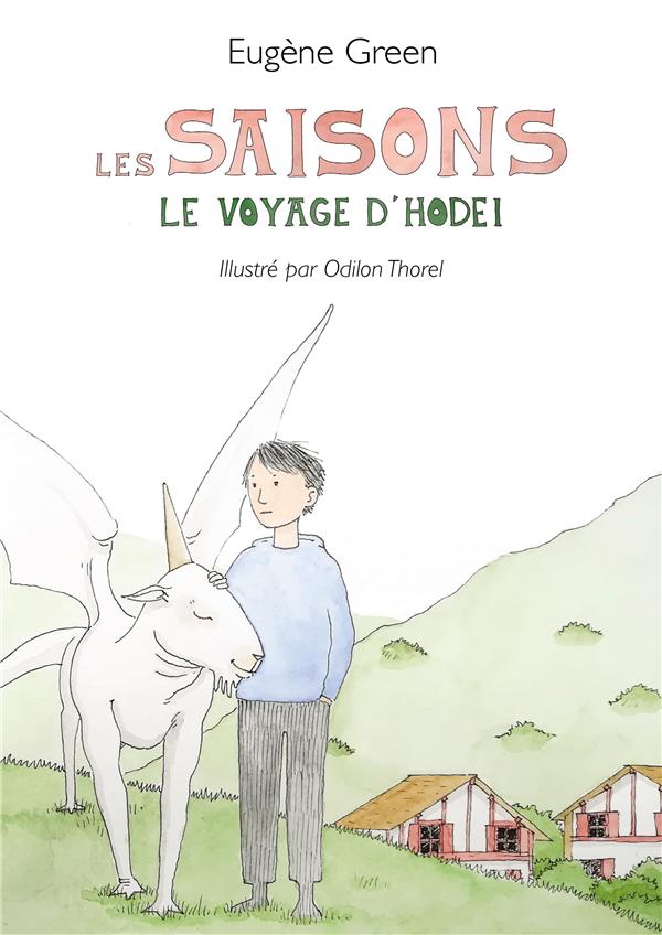 Les saisons. Le voyage d'Hodei