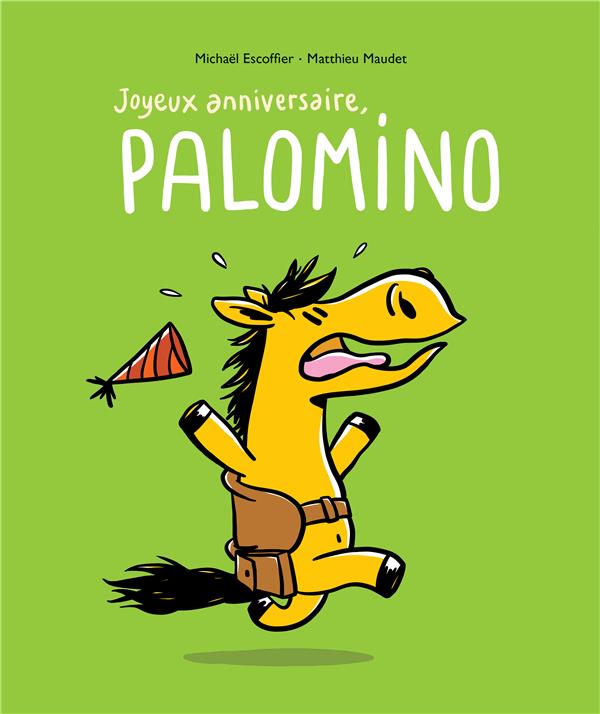 Palomino : Joyeux anniversaire, Palomino