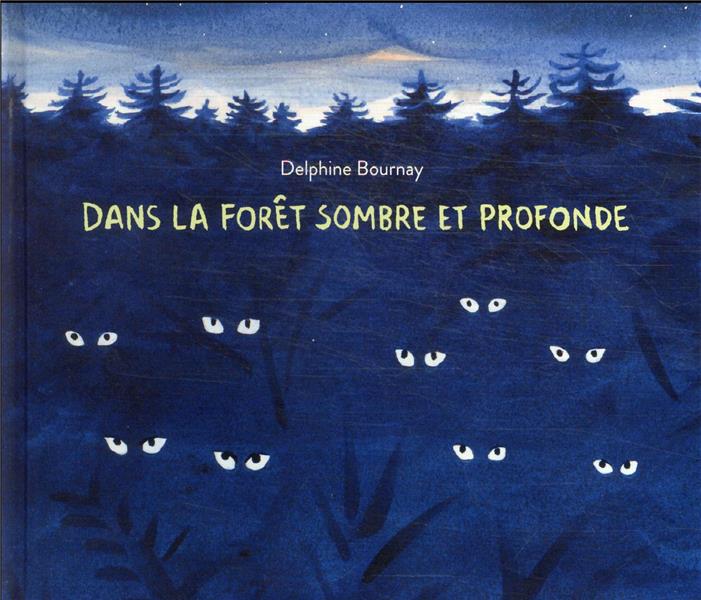 Dans la forêt sombre et profonde
