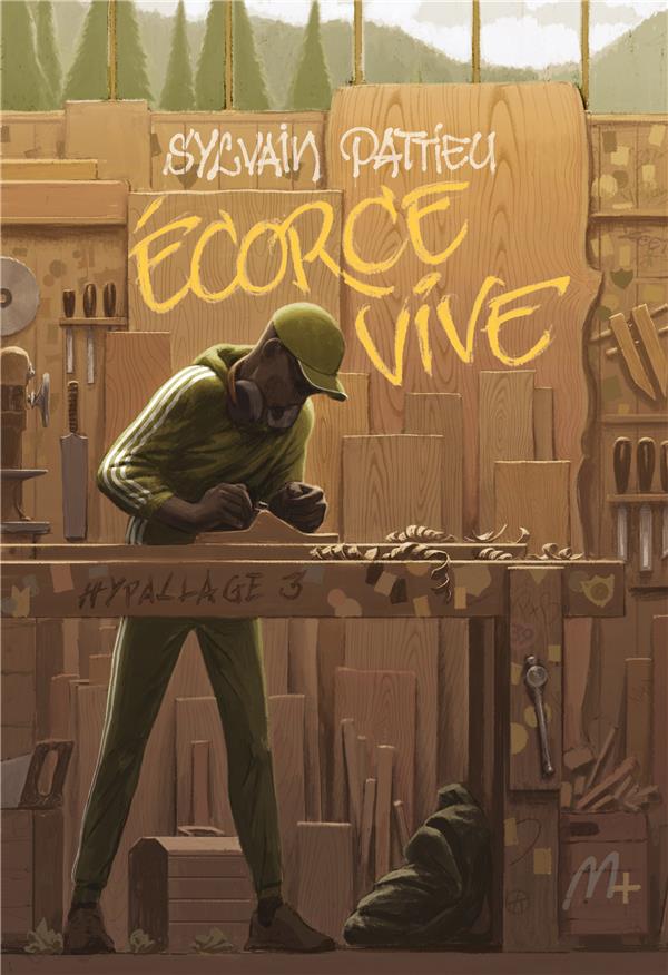 Hypallage Tome 3 : Ecorce vive