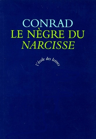 Le nègre du "Narcisse". Histoire de gaillard d'avant