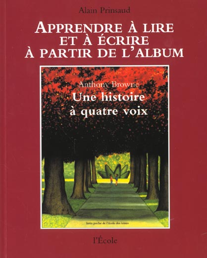 Une histoire à quatre voix d'Anthony Browne