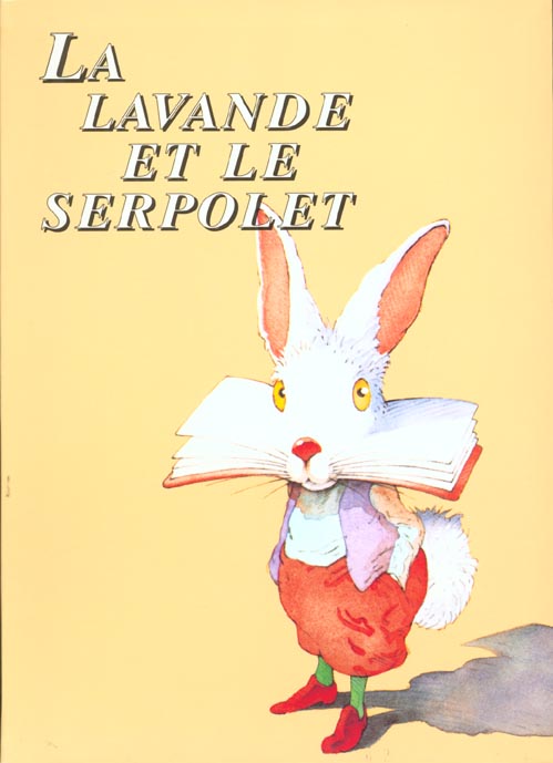 La lavande et le serpolet. Textes illustrés pour le CE1