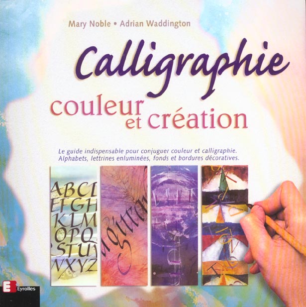 Calligraphie, couleur et création
