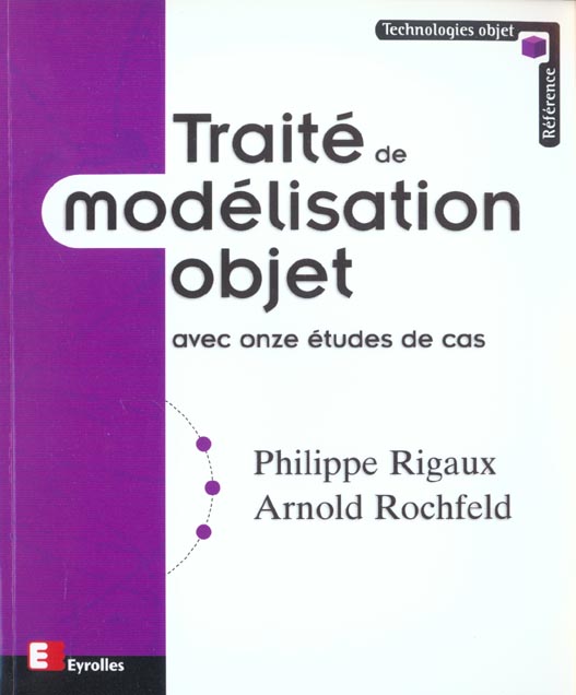 Traité de modélisation objet avec onze études de cas