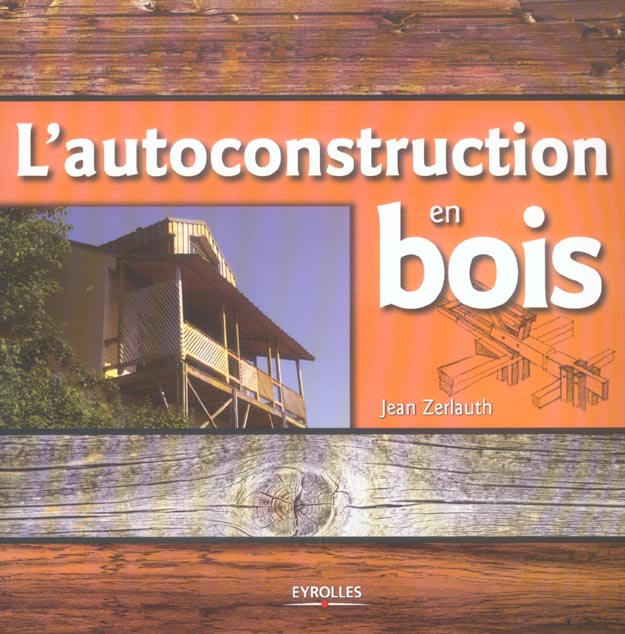 L'autoconstruction en bois