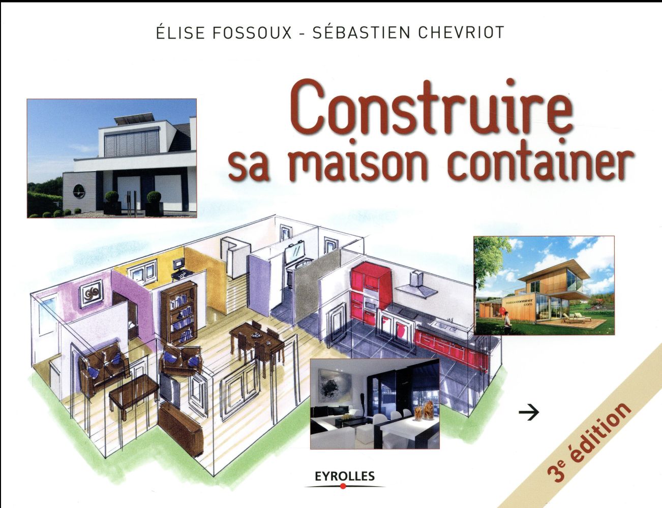 Construire sa maison container. 3e édition
