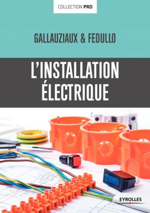 L'installation électrique. 5e édition