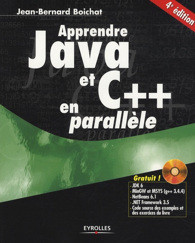 Apprendre Java et C en parallèle. 4e édition