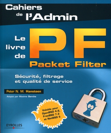 Le livre de Packet Filter. Sécurité, filtrage et qualité de service