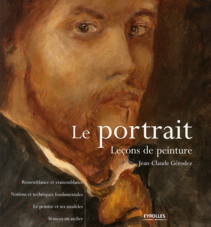 Le portrait. Leçons de peinture