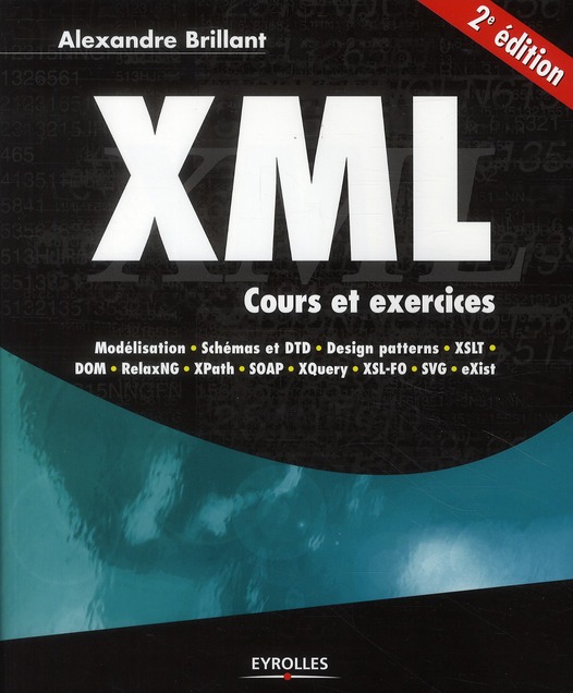 XML. Cours et exercices, 2e édition
