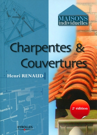 Charpentes et couvertures. 2e édition