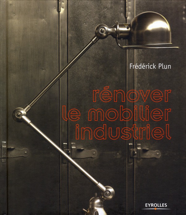 Rénover le mobilier industriel