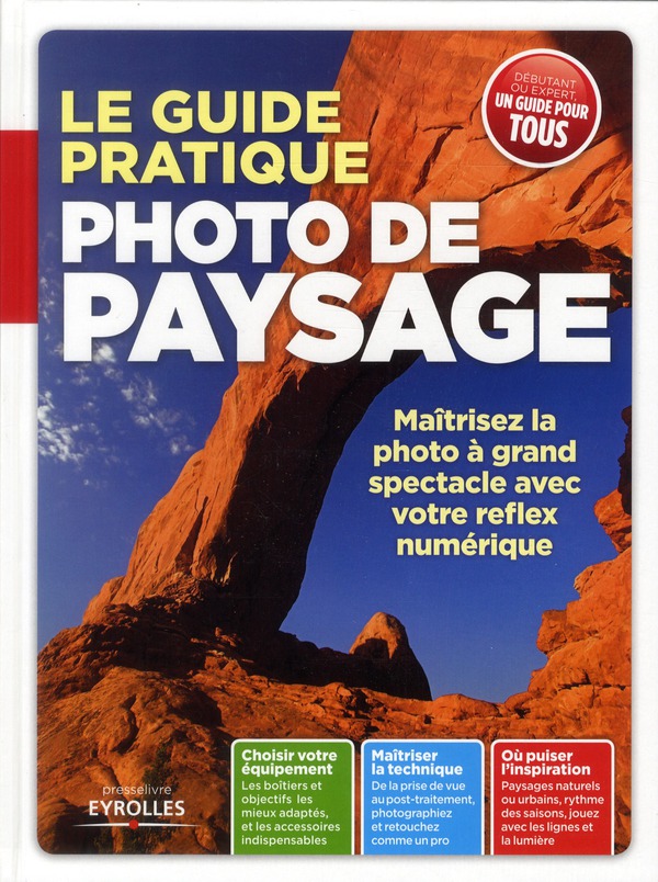 Le guide pratique. Photo de paysage