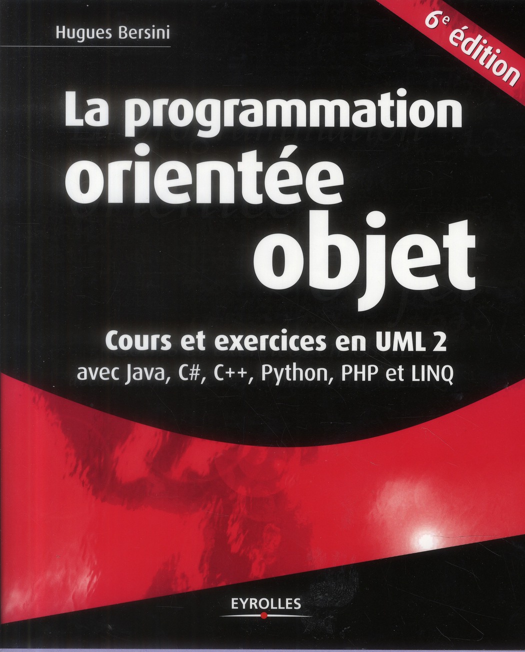 La programmation orientée objet. 6e édition