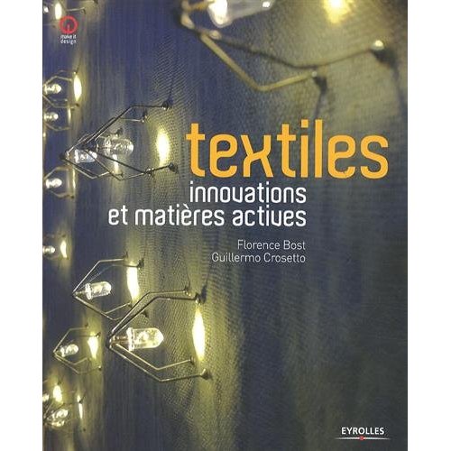 Textiles. Innovations et matières actives