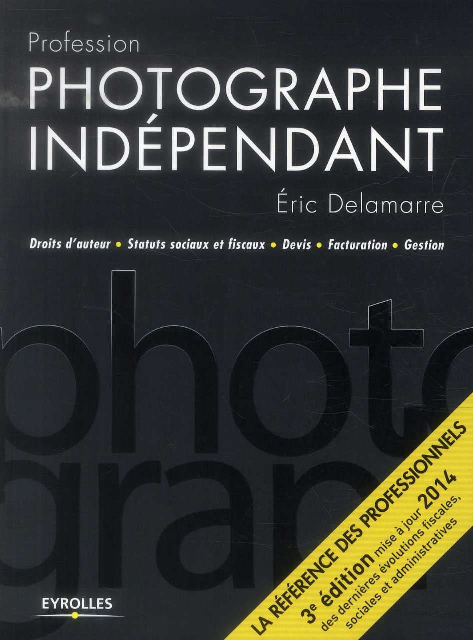 Photographe indépendant. 3e édition