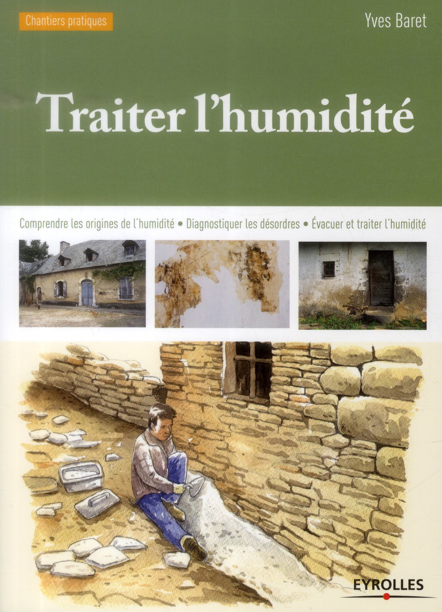 Traiter l'humidité. 2e édition