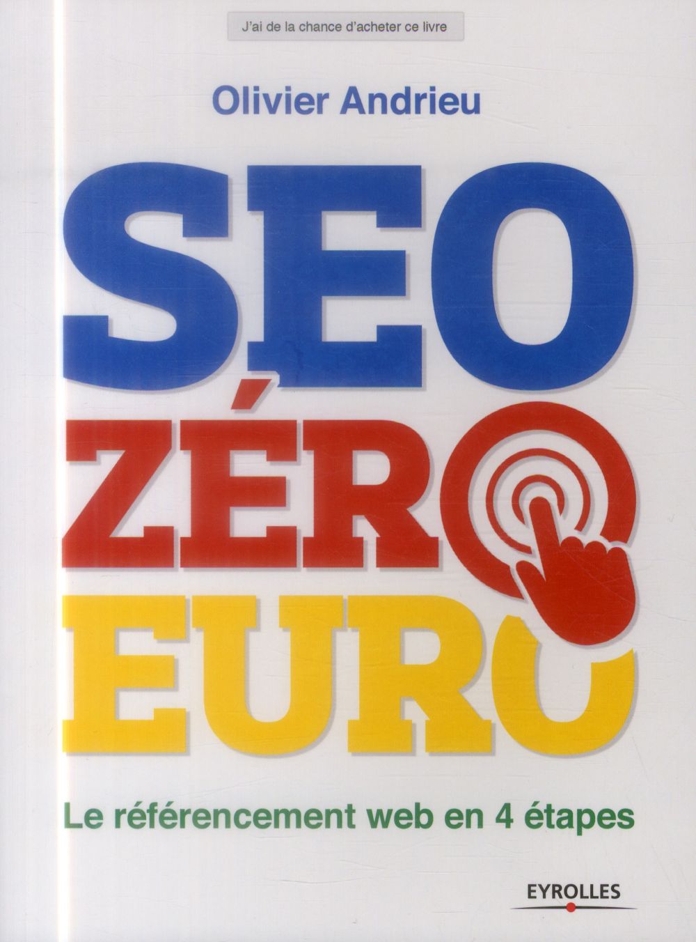 SEO zéro euro. Le référencement web en 4 étapes
