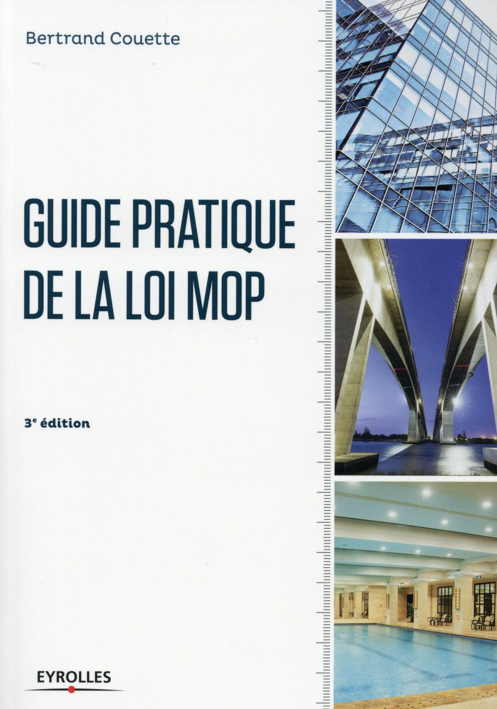 Guide pratique de la loi MOP. 3e édition