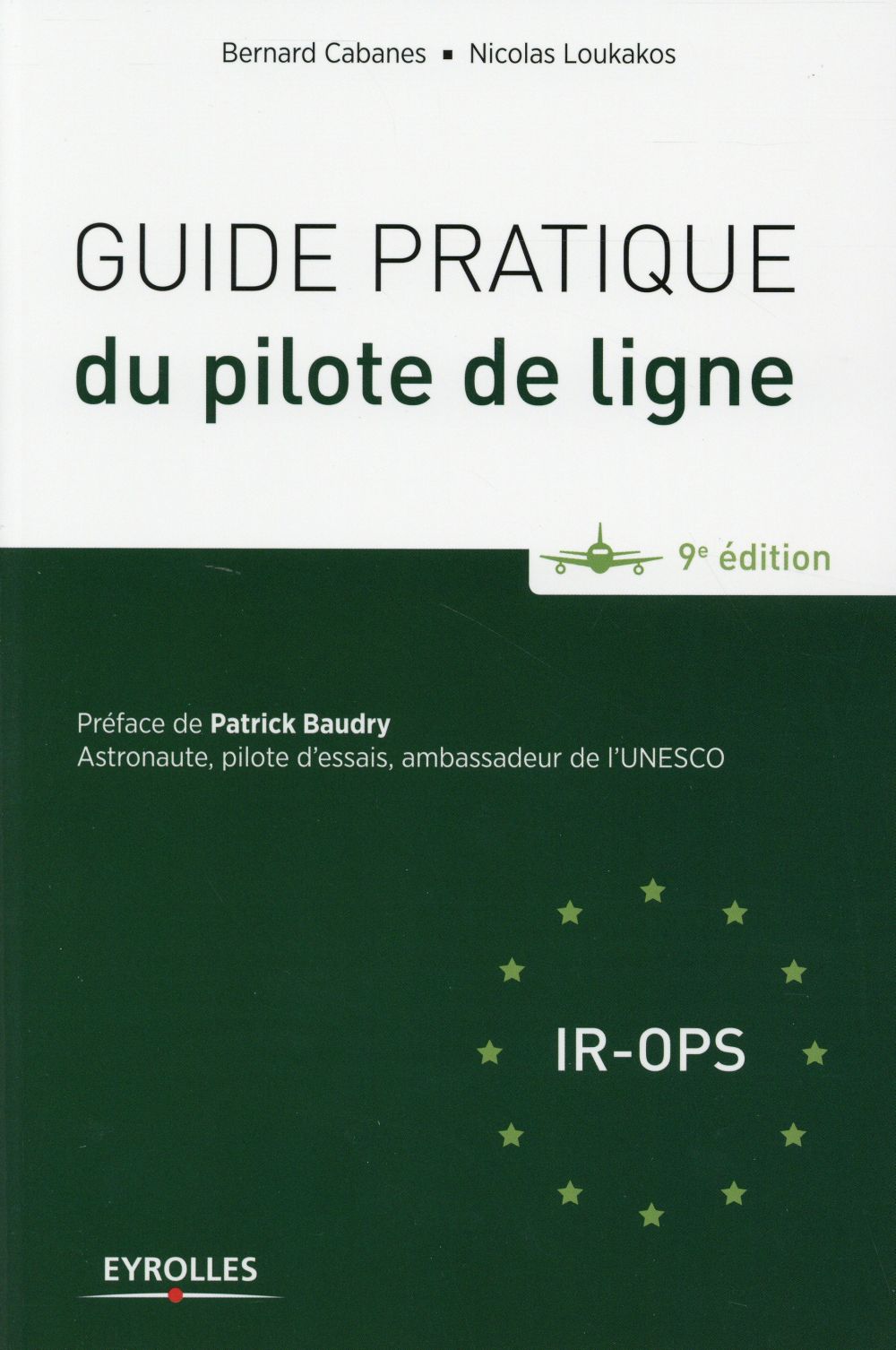 Guide pratique du pilote de ligne 2015. 9e édition