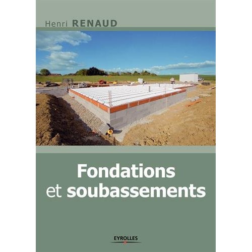 Fondations & soubassements. 2e édition