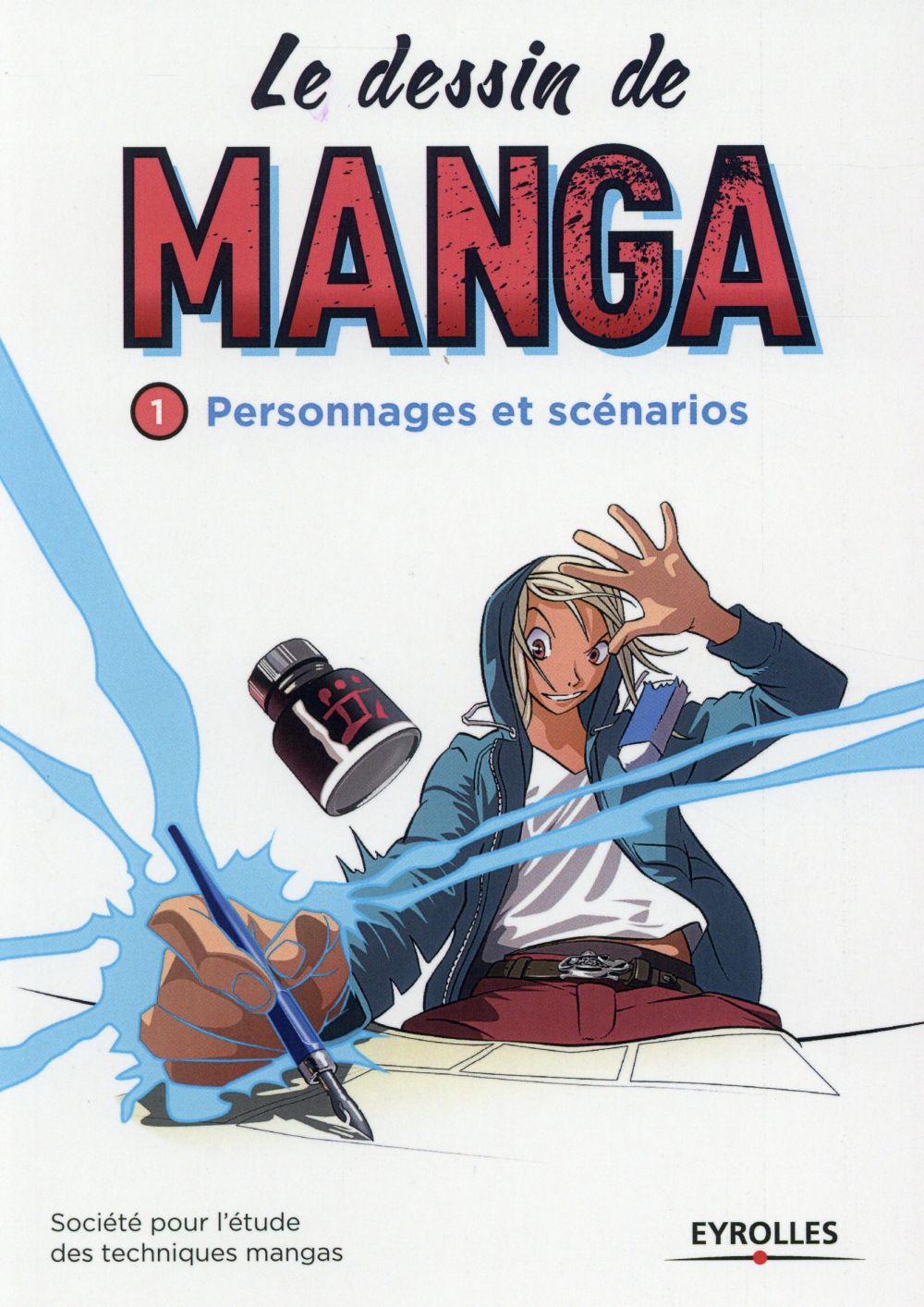 Le dessin de manga. Personnages et scénarios