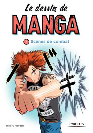 Le dessin de manga. Scènes de combat