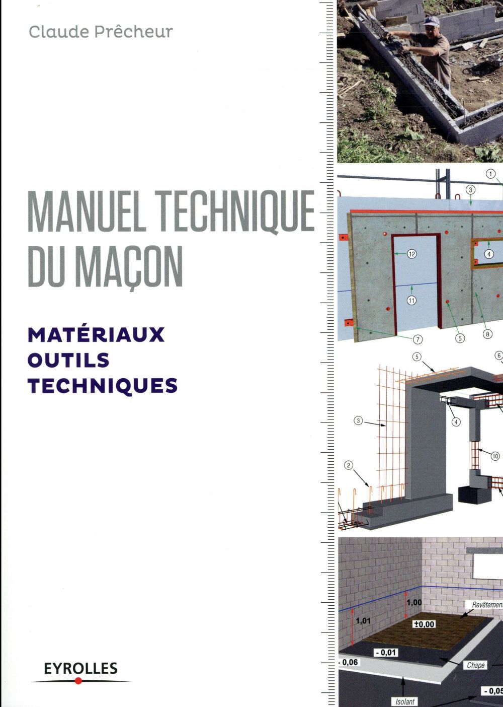 Manuel du maçon. Matériaux, outils et techniques