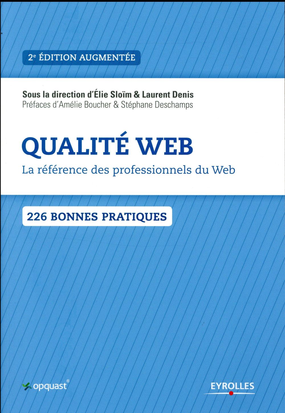 Qualité web. La référence des professionnels du Web, 2e édition