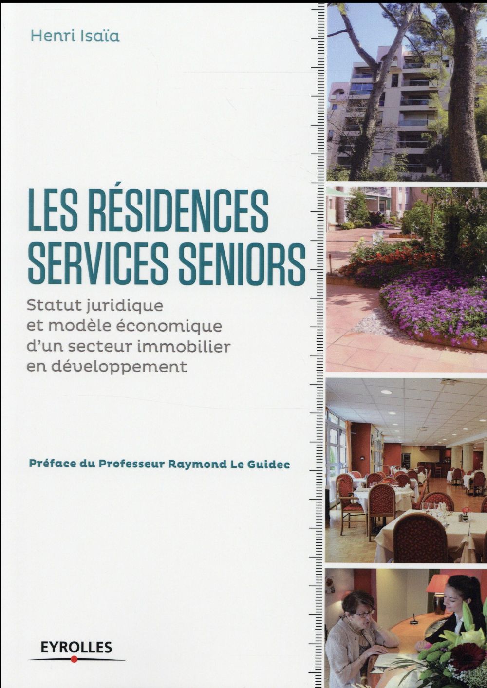 Les résidences services seniors. Statut juridique et modèle économique