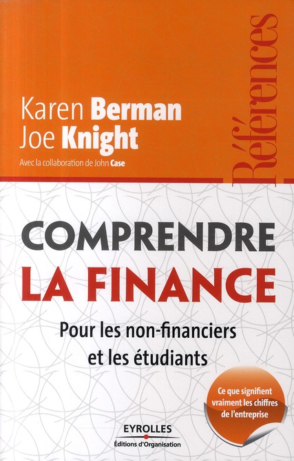 Comprendre la finance. Pour les non-financiers et les étudiants - Ce que signifient vraiment les chi