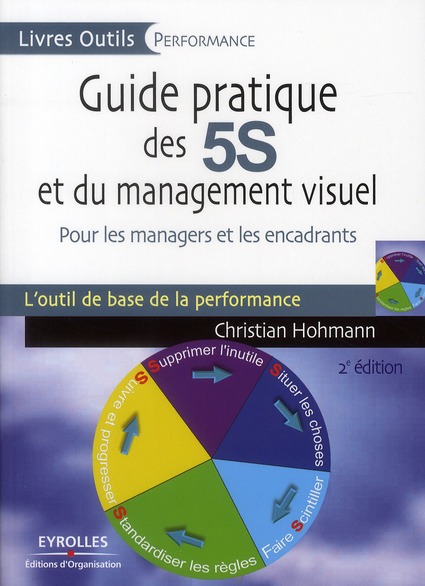 Guide pratique des 5S et du management visuel. Pour les managers et les encadrants, 2e édition revue